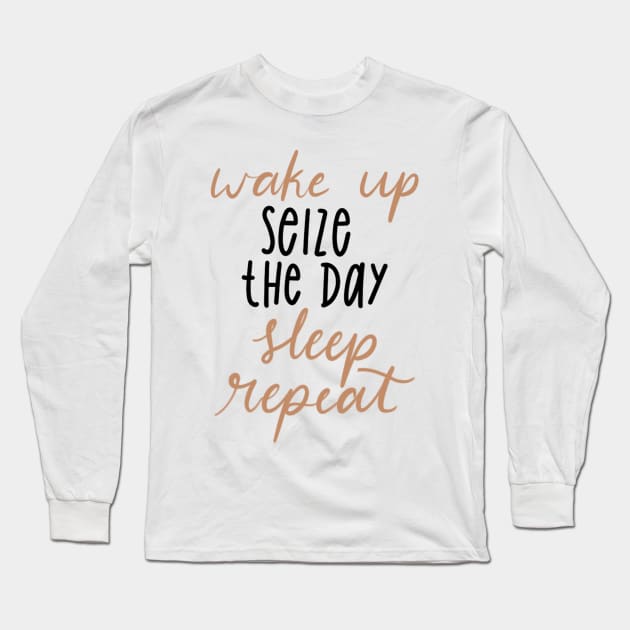 seize the day Long Sleeve T-Shirt by nicolecella98